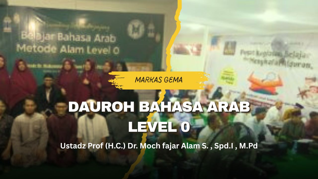 Dauroh Bahsa Arab Level 0 Ustadz Alam
